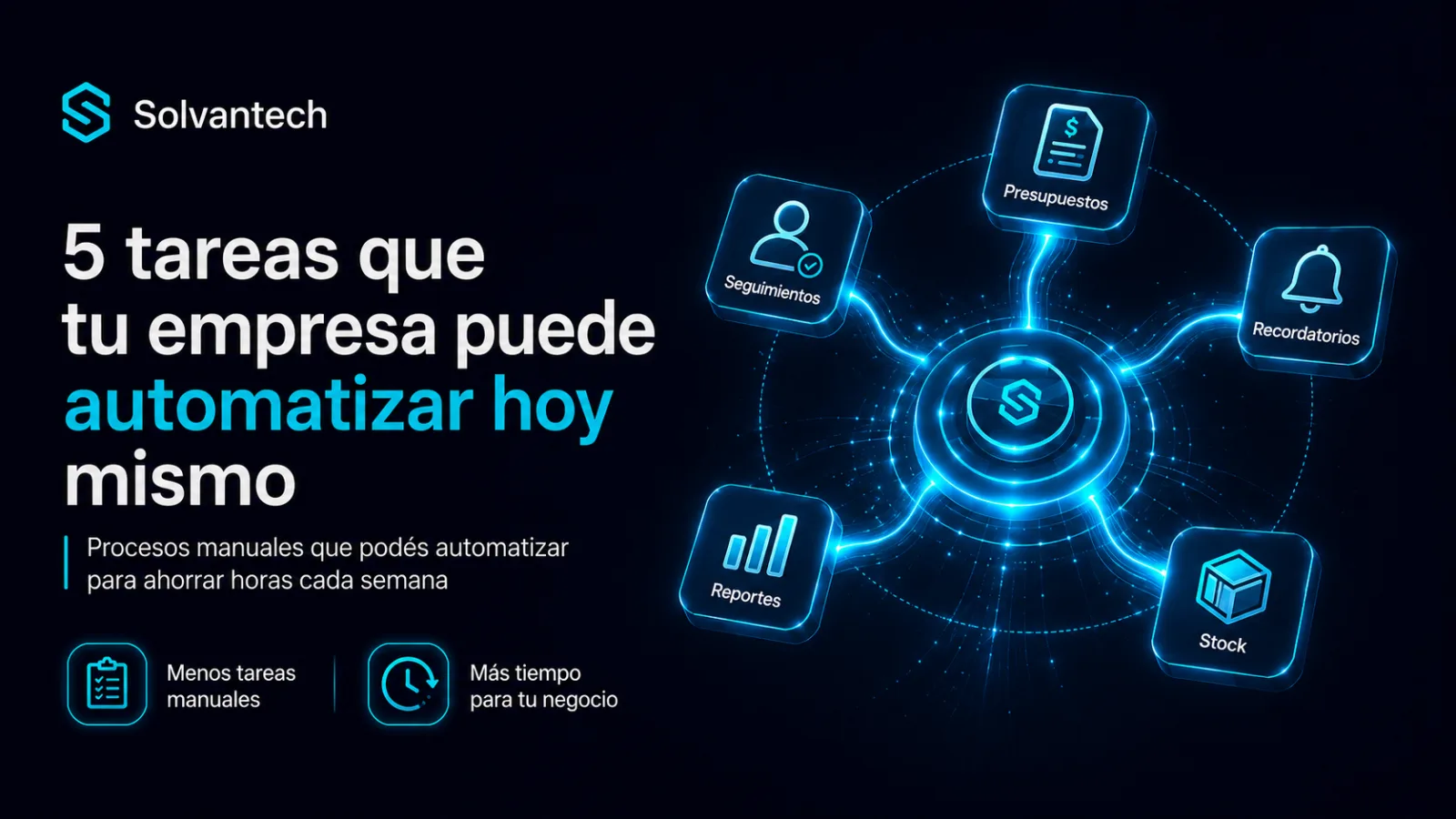 5 tareas que tu empresa puede automatizar hoy mismo